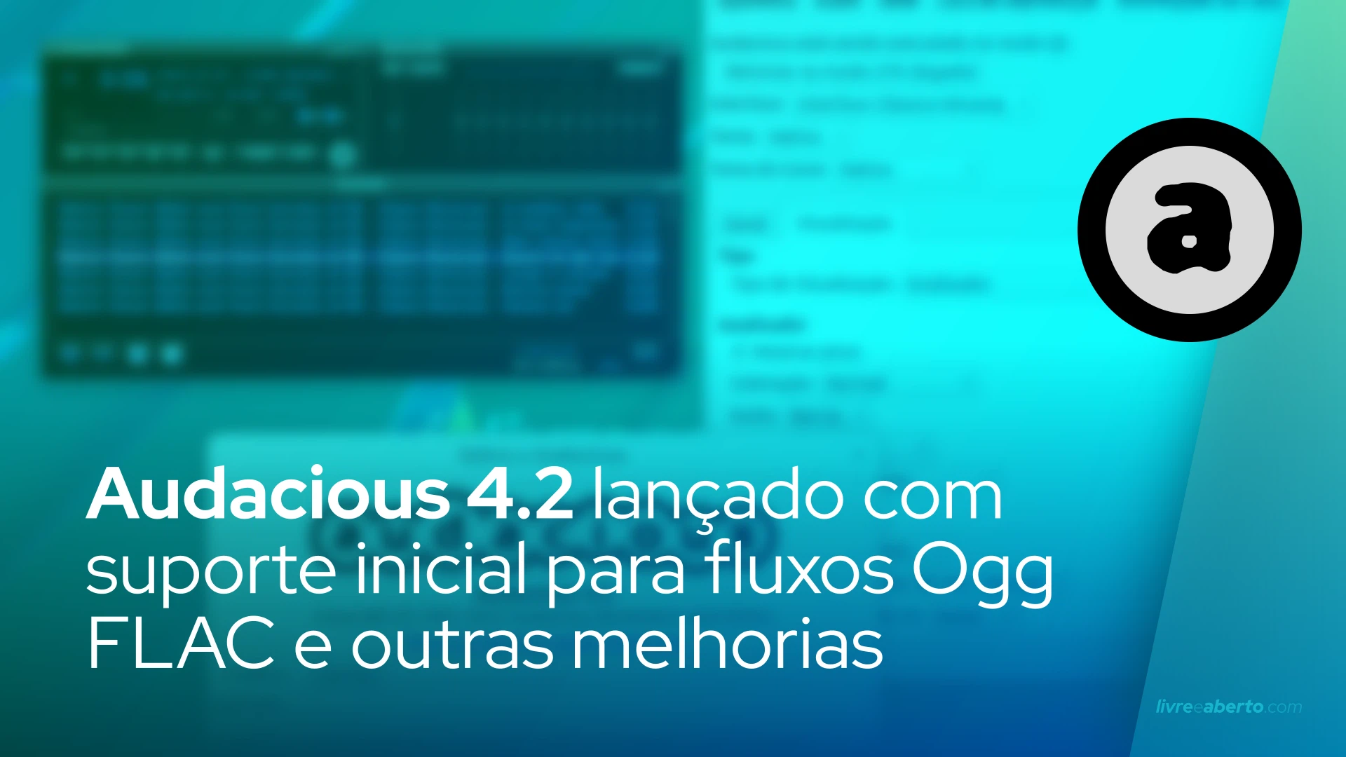 Audacious 4.2 adiciona suporte inicial para fluxos Ogg FLAC, aprimoramentos da interface Winamp
