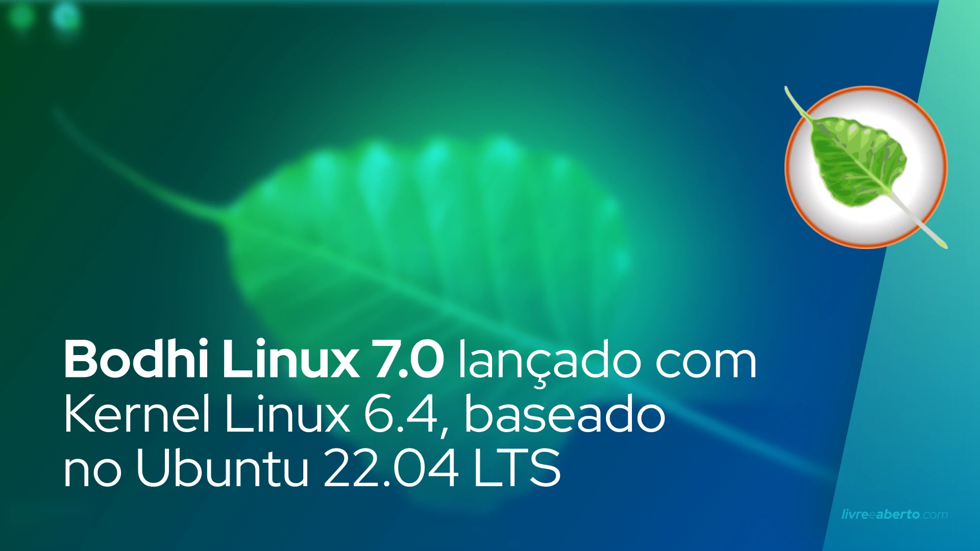 Bodhi Linux 7.0 lançado com Kernel Linux 6.4, baseado no Ubuntu 22.04 LTS