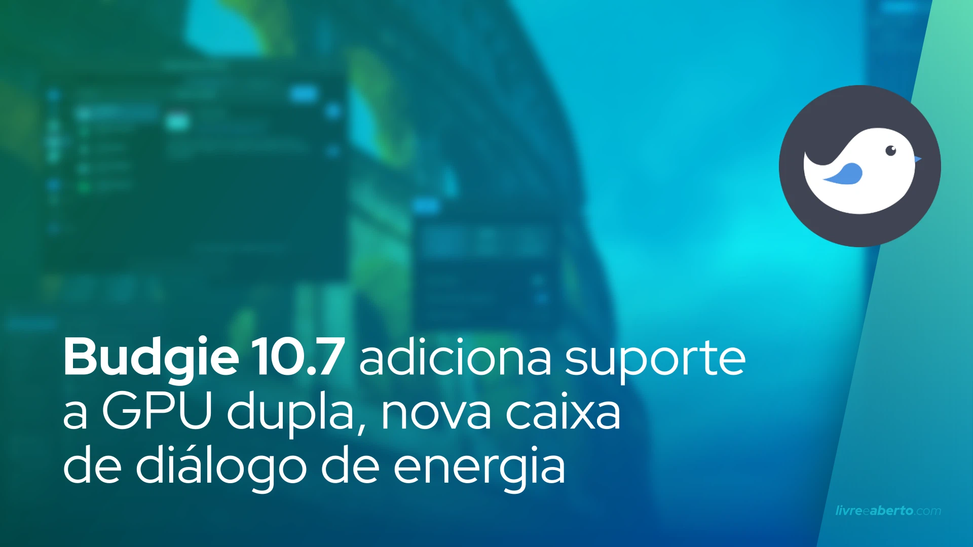 Budgie 10.7 adiciona suporte a GPU dupla, nova caixa de diálogo de energia