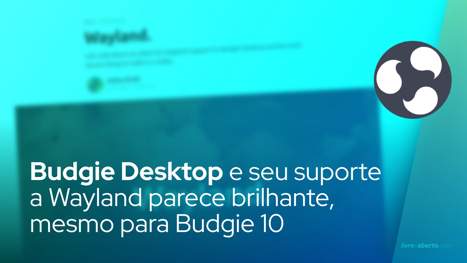 Budgie Desktop e seu suporte a Wayland parece brilhante, mesmo para Budgie 10
