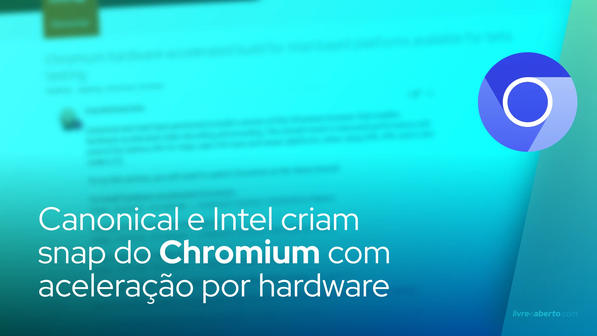 Canonical e Intel criam snap do Chromium com aceleração por hardware