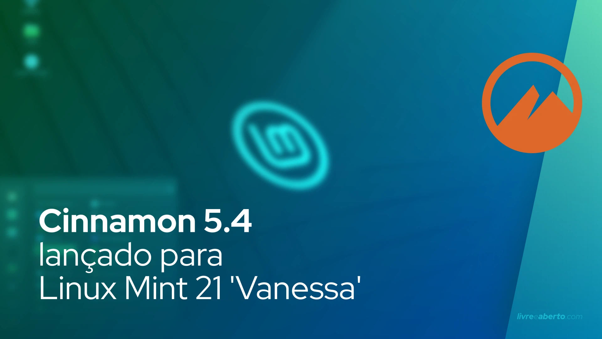 Cinnamon 5.4 lançado para Linux Mint 21 'Vanessa'