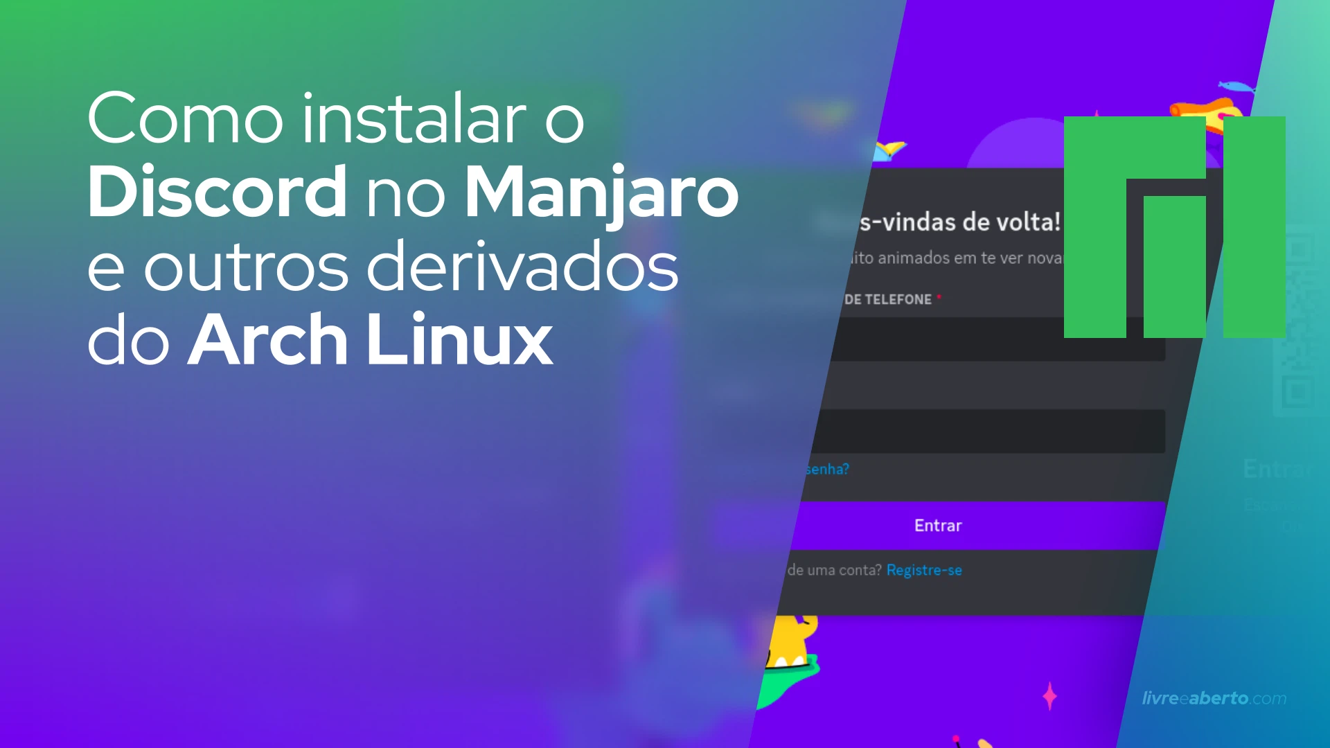 Como instalar o Discord no Manjaro e outros derivados do Arch Linux