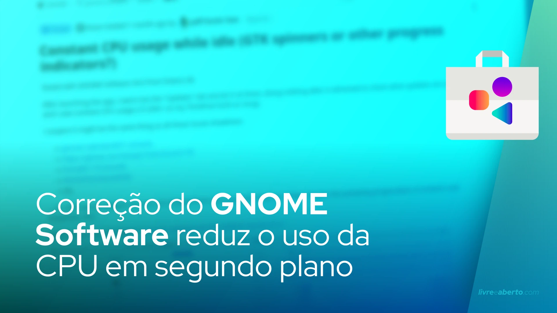 Correção do GNOME Software reduz o uso da CPU em segundo plano