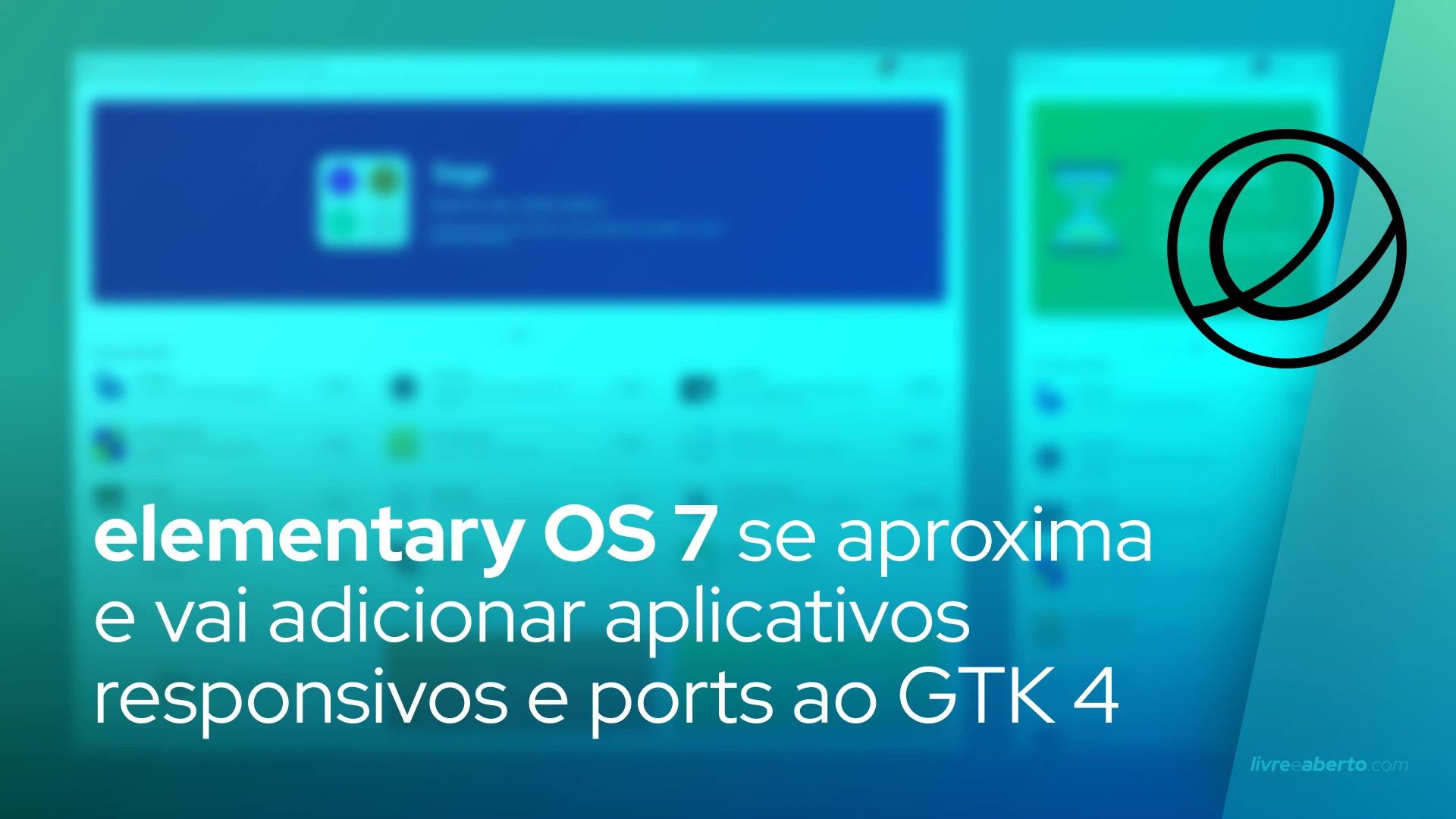 elementary OS 7 se aproxima e vai adicionar aplicativos responsivos e ports ao GTK 4
