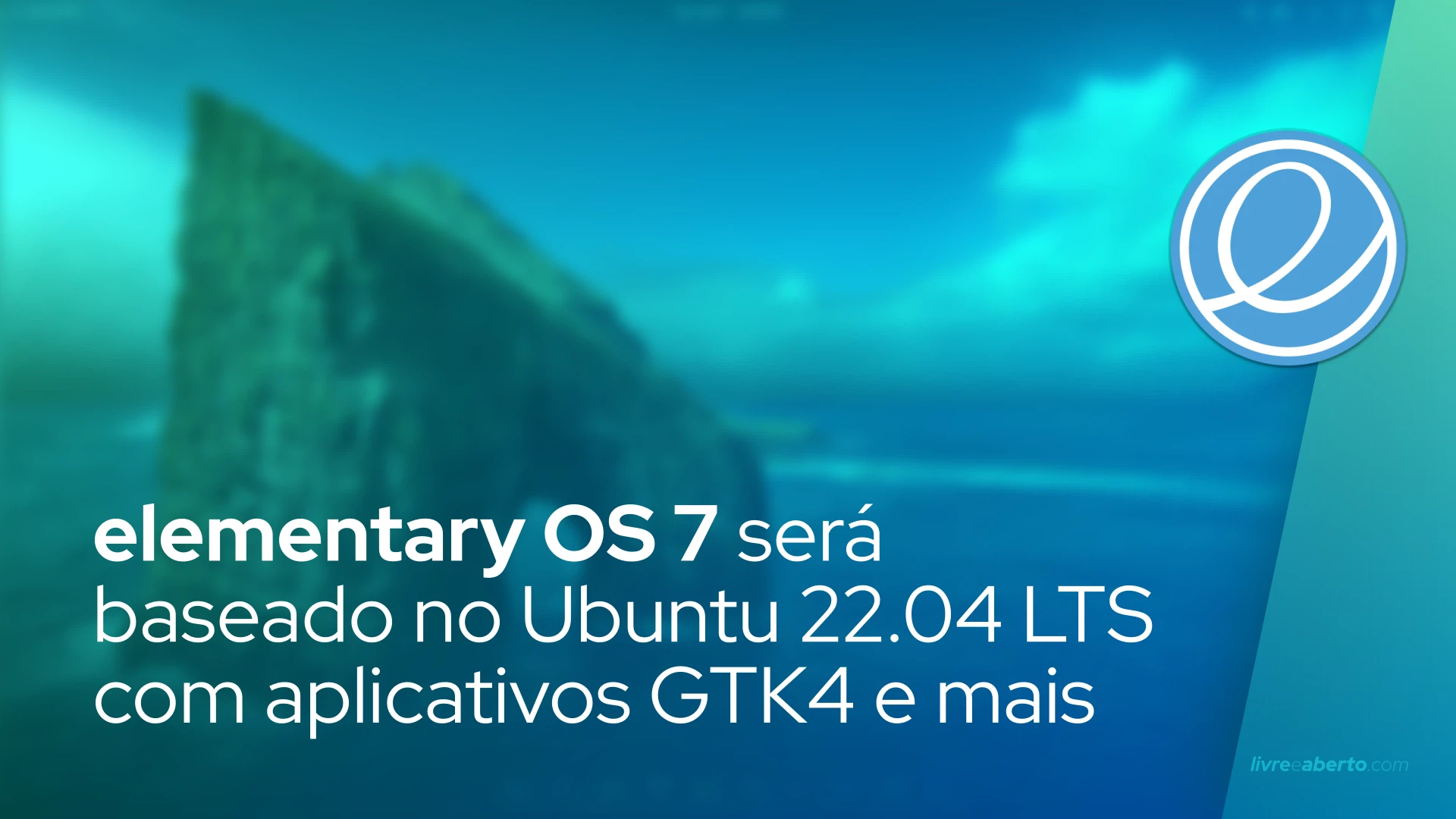 elementary OS 7 será baseado no Ubuntu 22.04 LTS com aplicativos GTK4 e perfis de energia