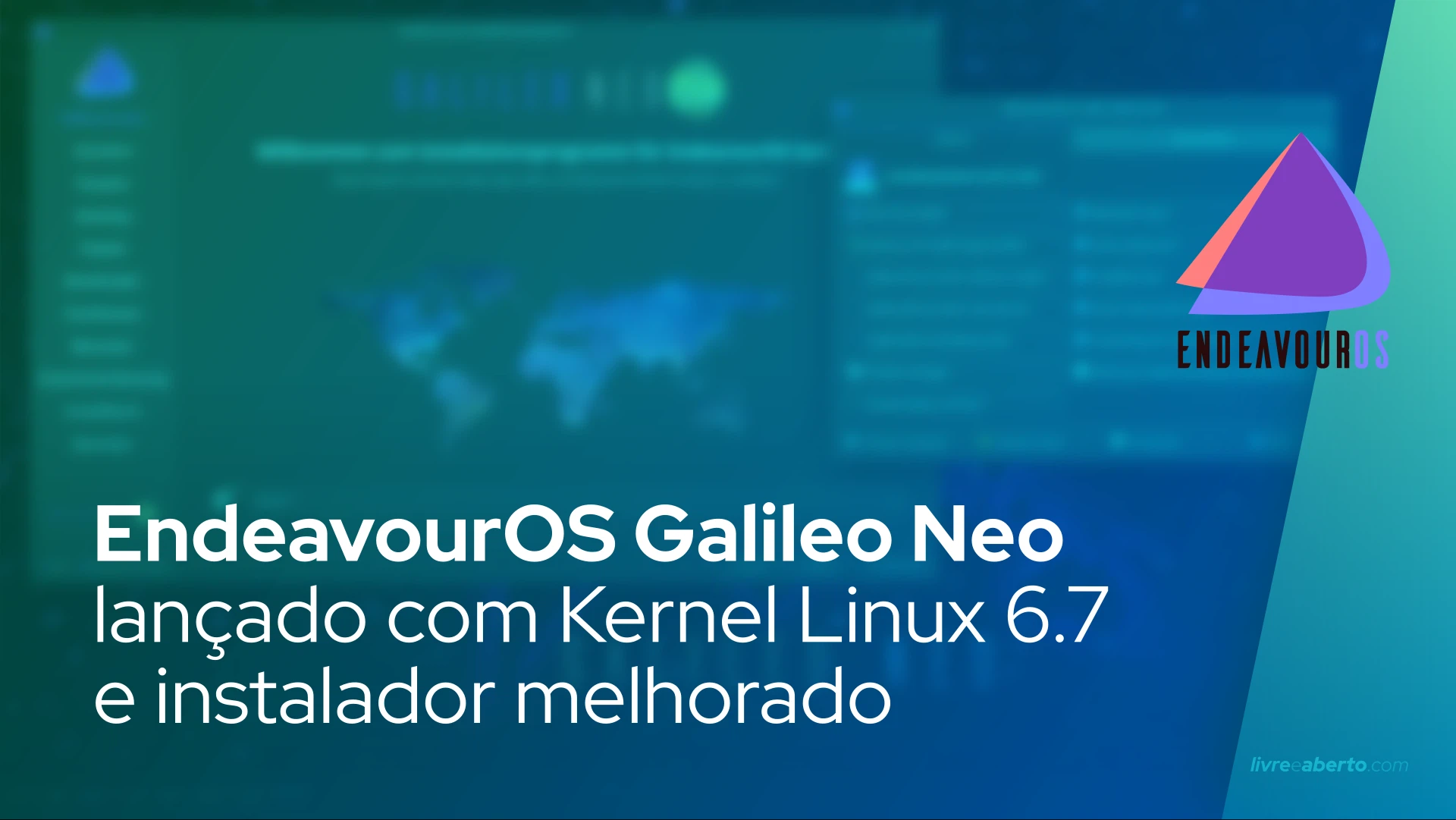 EndeavourOS Galileo Neo lançado com Kernel Linux 6.7 e instalador melhorado