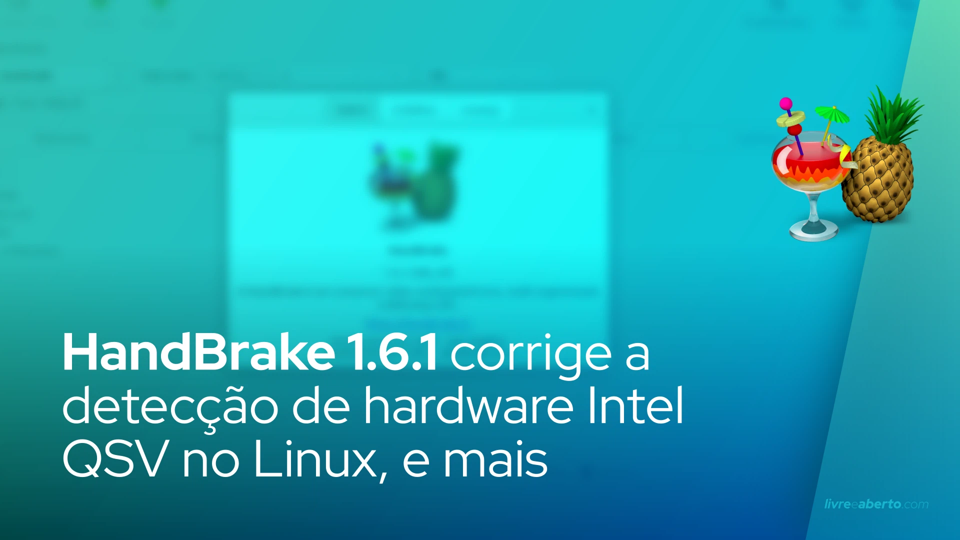 HandBrake 1.6.1 corrige a detecção de hardware Intel QSV no Linux