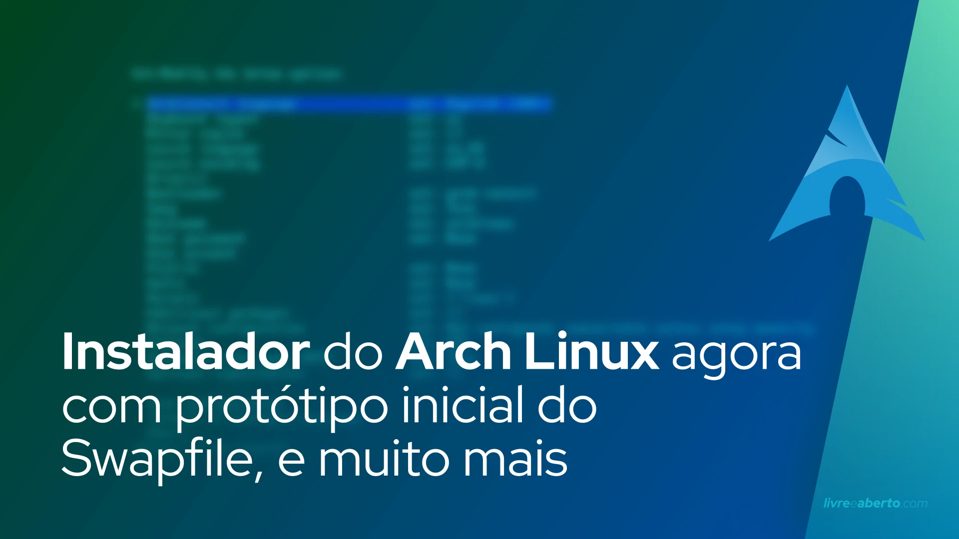 Instalador do Arch Linux agora com protótipo inicial do Swapfile