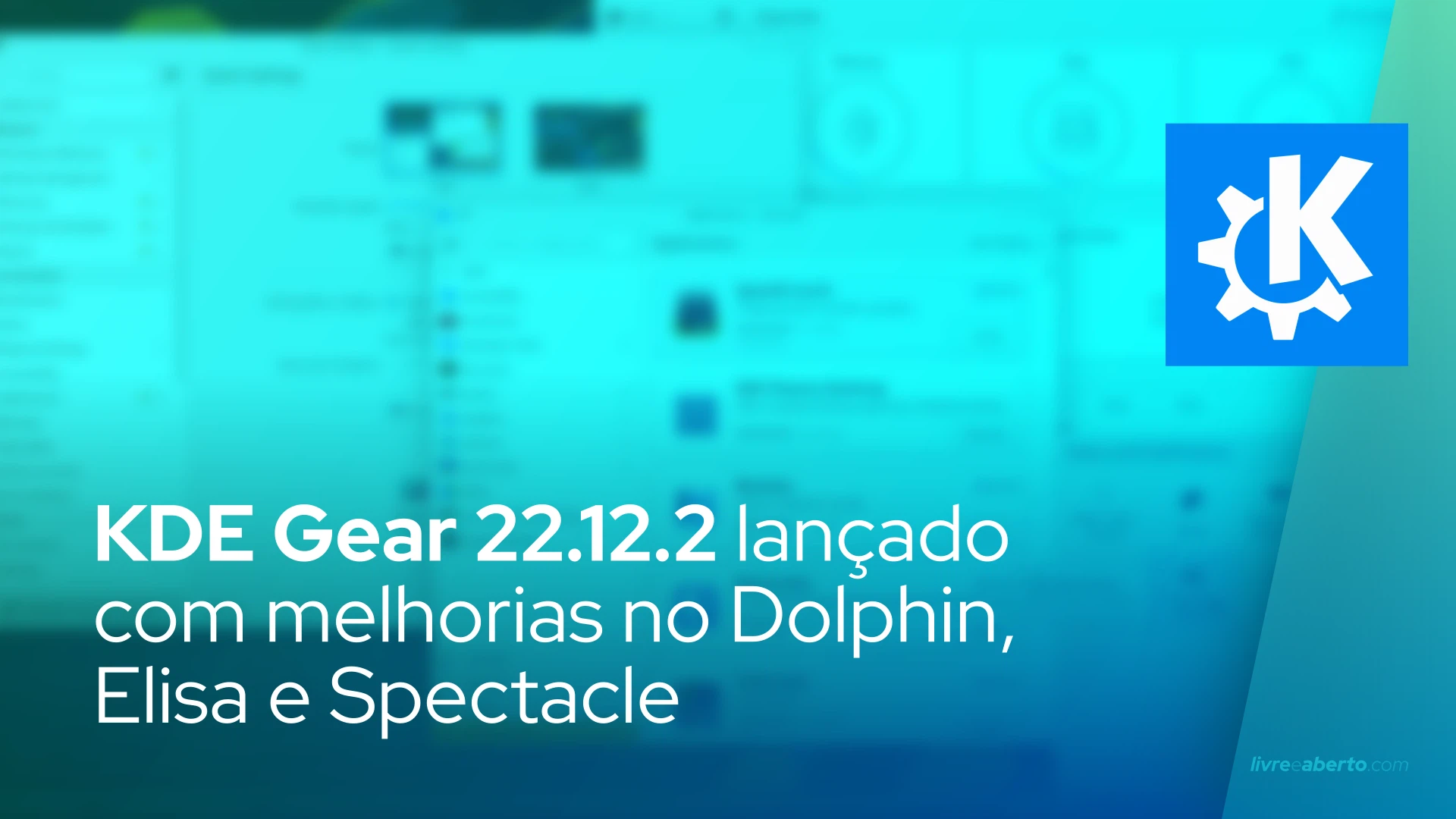 KDE Gear 22.12.2 lançado com melhorias no Dolphin, Elisa e Spectacle