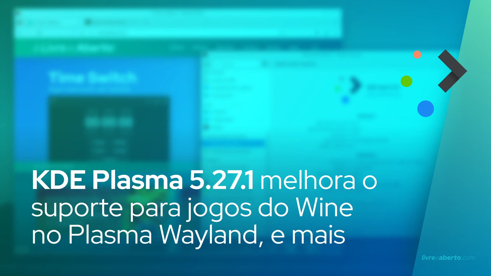 KDE Plasma 5.27.1 melhora o suporte para jogos do Wine no Plasma Wayland, corrige bugs