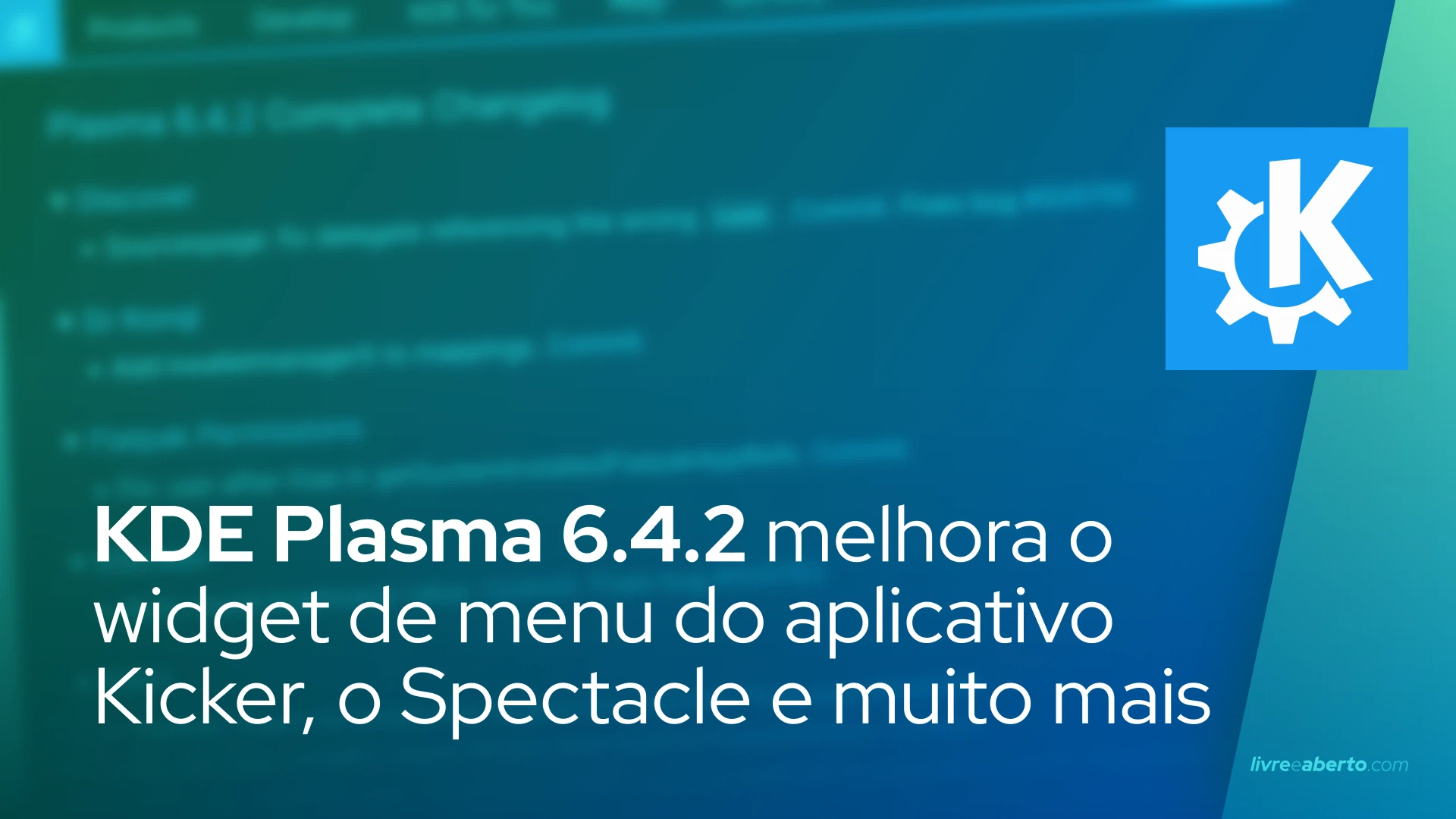 KDE Plasma 6.4.2 melhora o widget de menu do aplicativo Kicker, o Spectacle e muito mais
