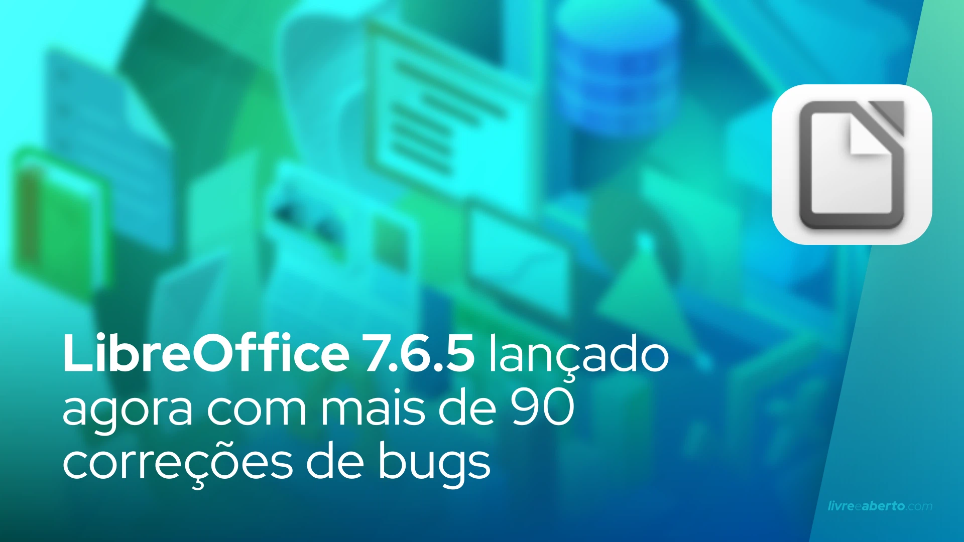 LibreOffice 7.6.5 lançado agora com mais de 90 correções de bugs