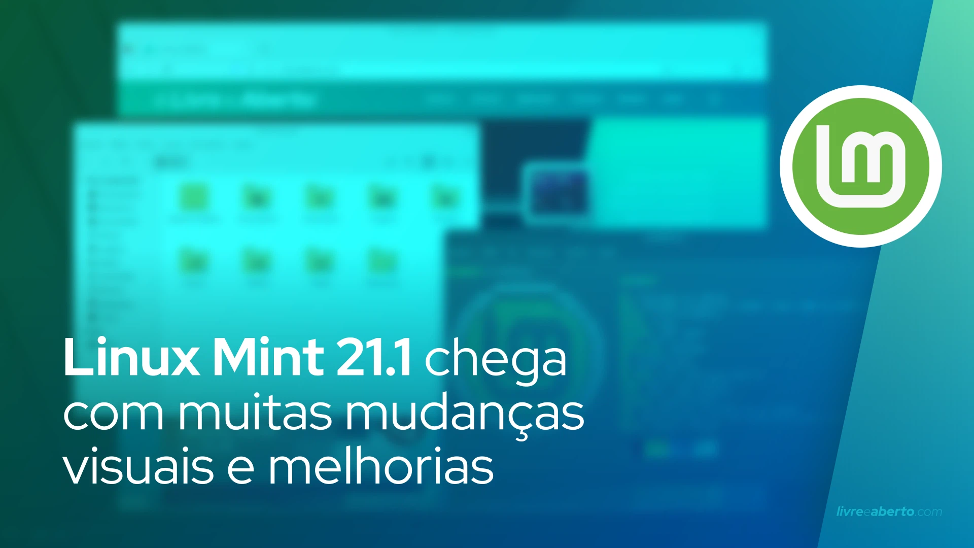 Linux Mint 21.1 chega com muitas mudanças visuais e melhorias