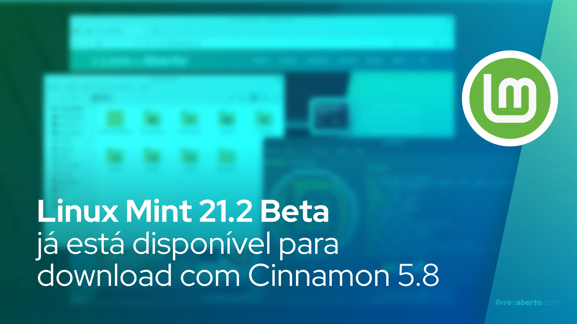 Linux Mint 21.2 Beta já está disponível para download com Cinnamon 5.8