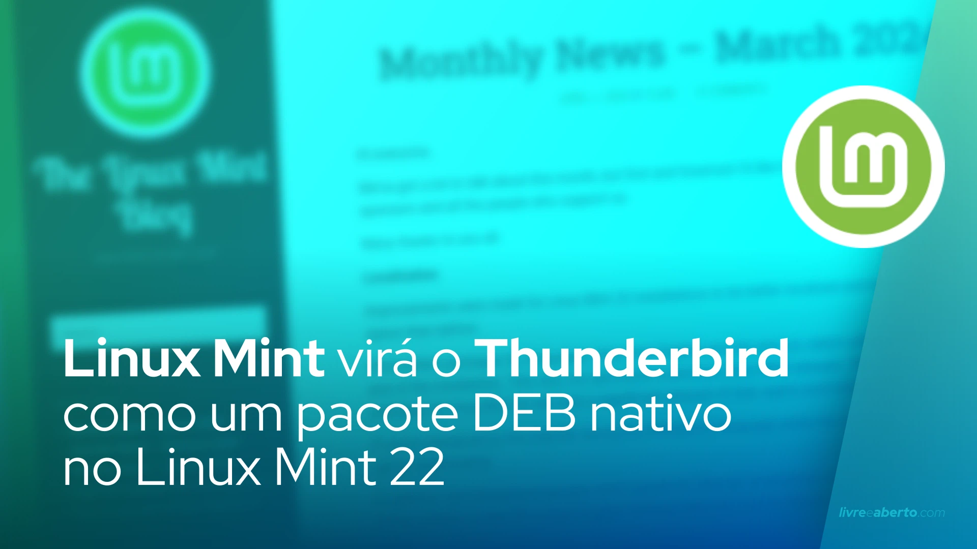 Linux Mint virá o Thunderbird como um pacote DEB nativo no Linux Mint 22