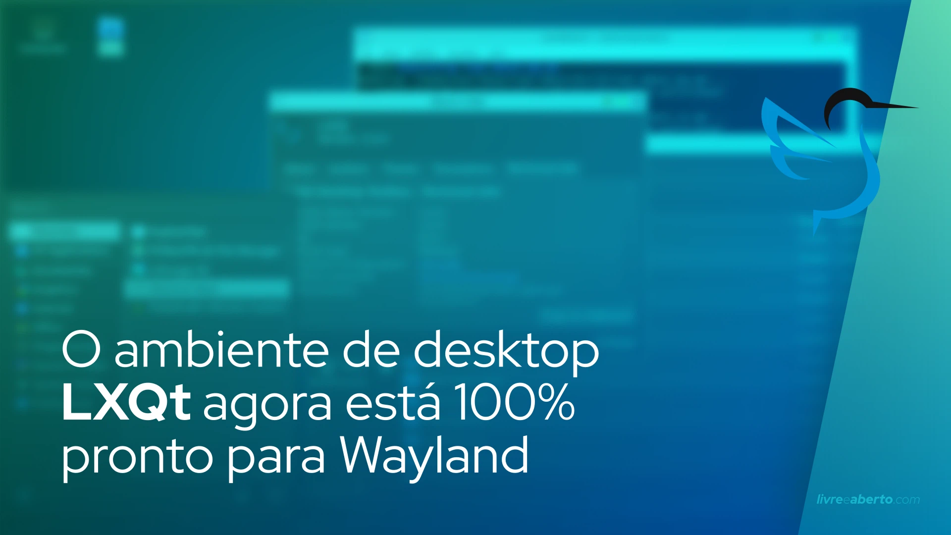 O ambiente de desktop LXQt agora está 100% pronto para Wayland