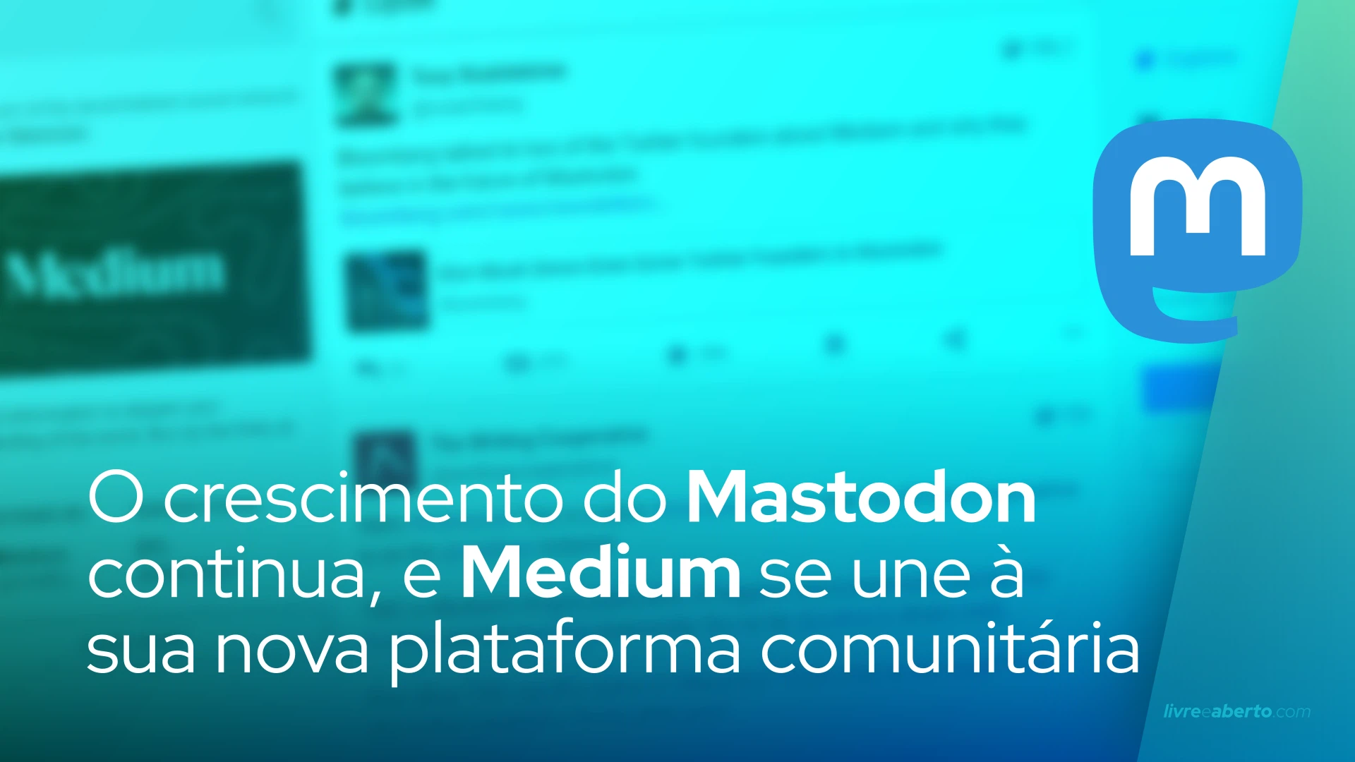 O crescimento do Mastodon continua, e Medium se une à sua nova plataforma comunitária