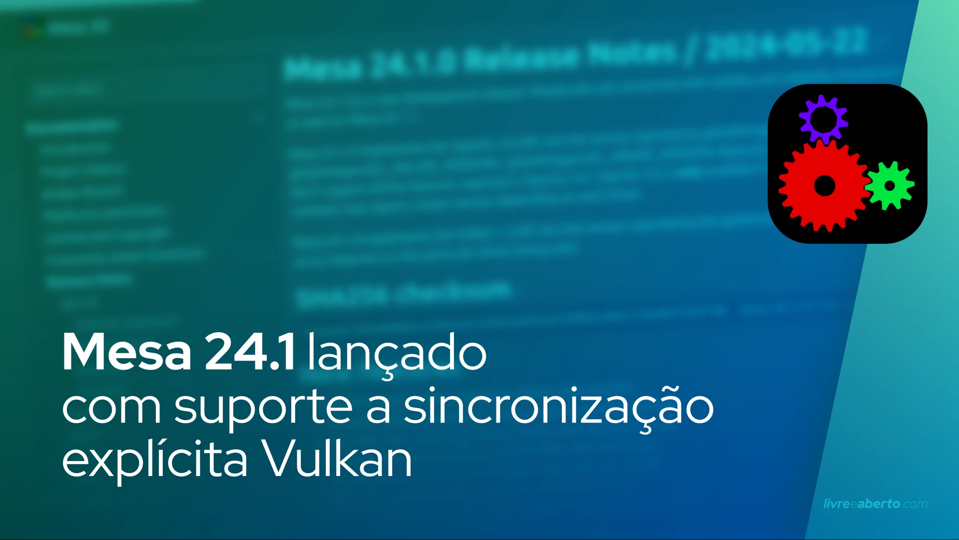 Mesa 24.1 lançado com suporte a sincronização explícita Vulkan