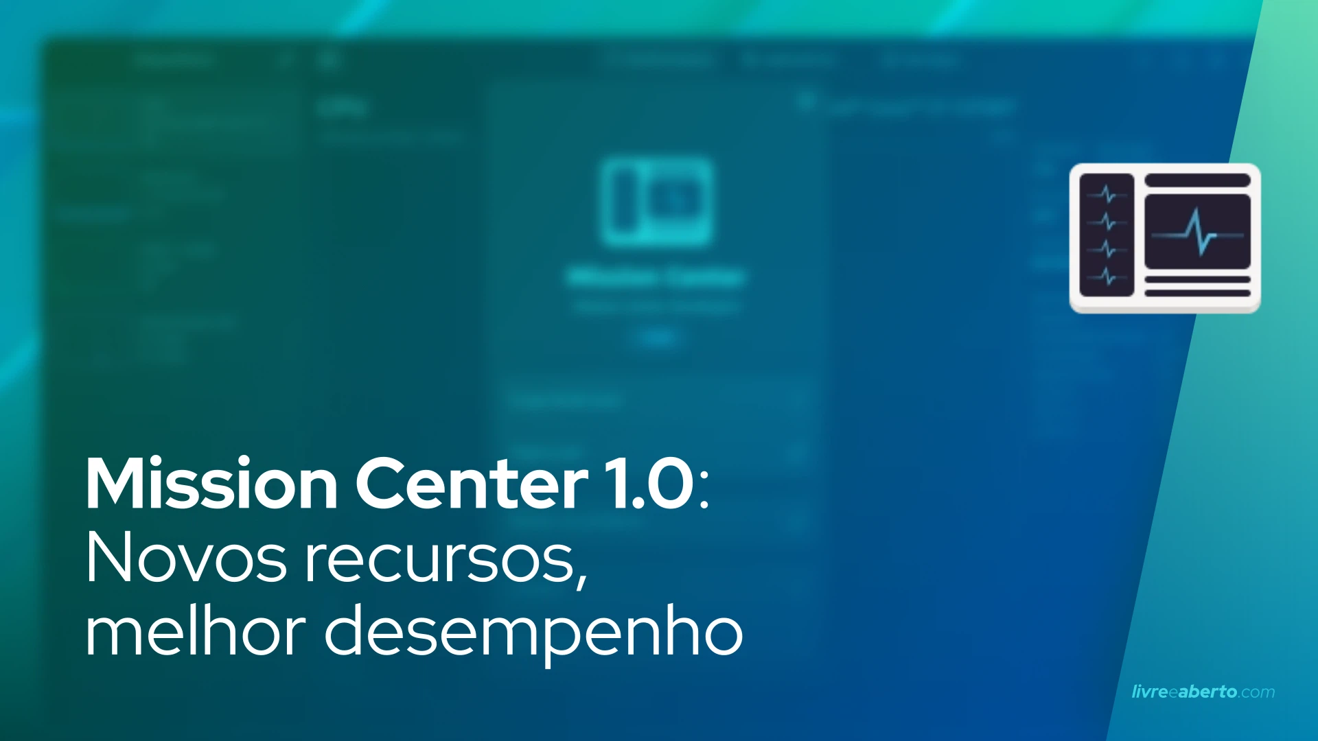 Mission Center 1.0: Novos recursos, melhor desempenho