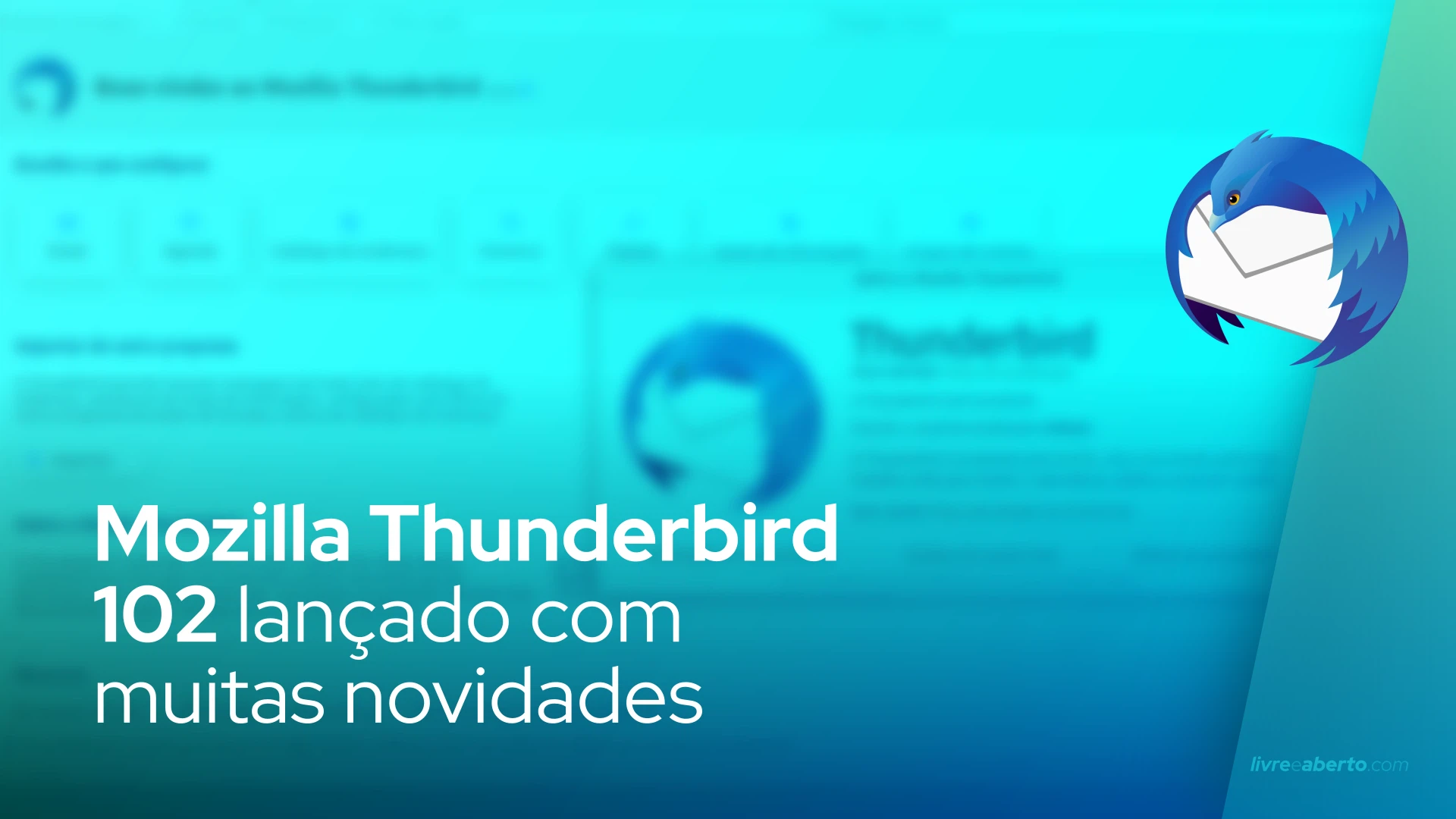 Mozilla Thunderbird 102 lançado com novo catálogo de endereços, assistente de importação/exportação