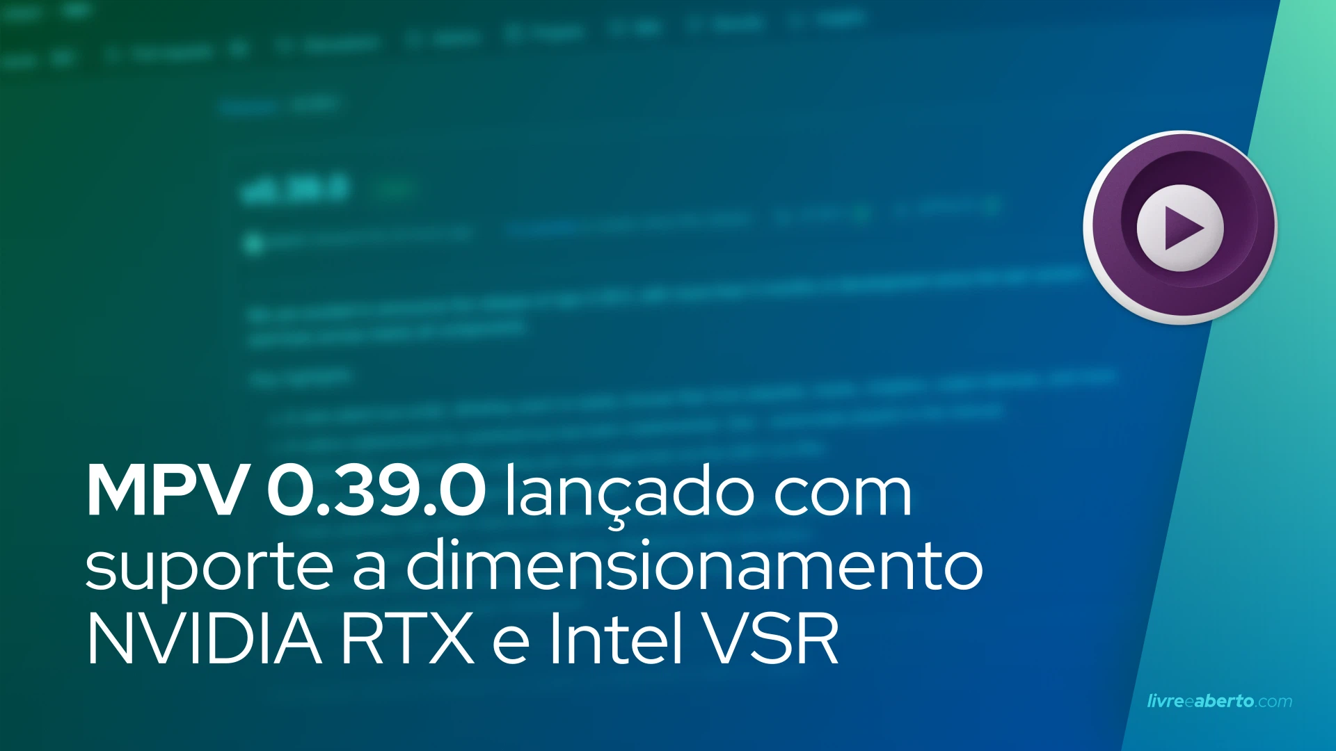 MPV 0.39.0 lançado com suporte a dimensionamento NVIDIA RTX e Intel VSR
