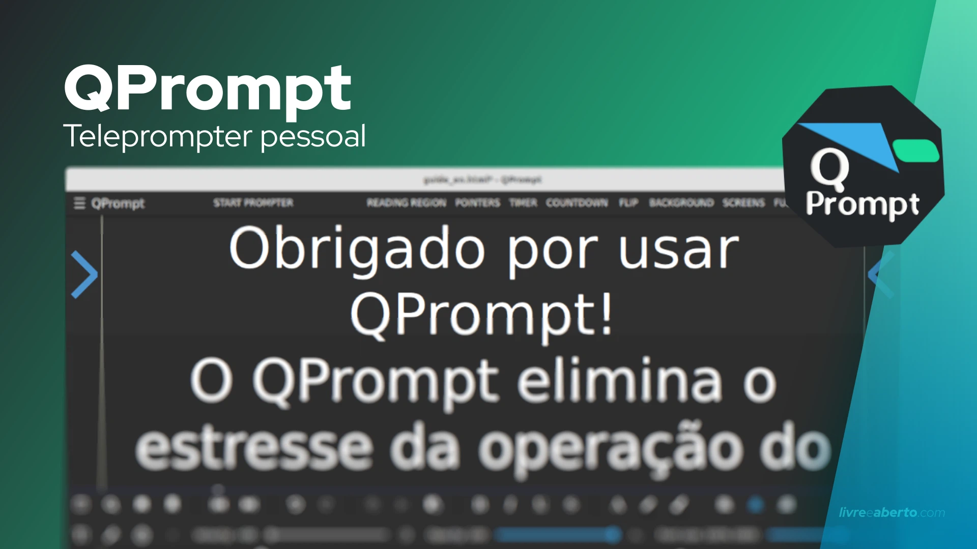 QPrompt: um teleprompter livre e de código aberto para criadores de vídeo