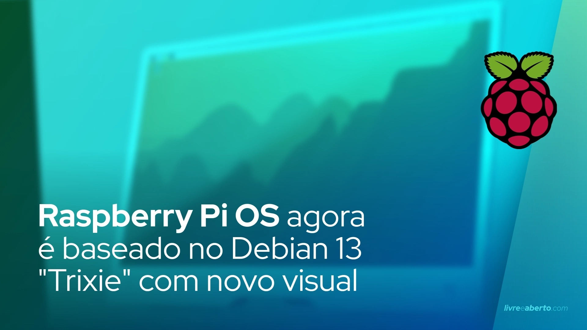Raspberry Pi OS agora é baseado no Debian 13