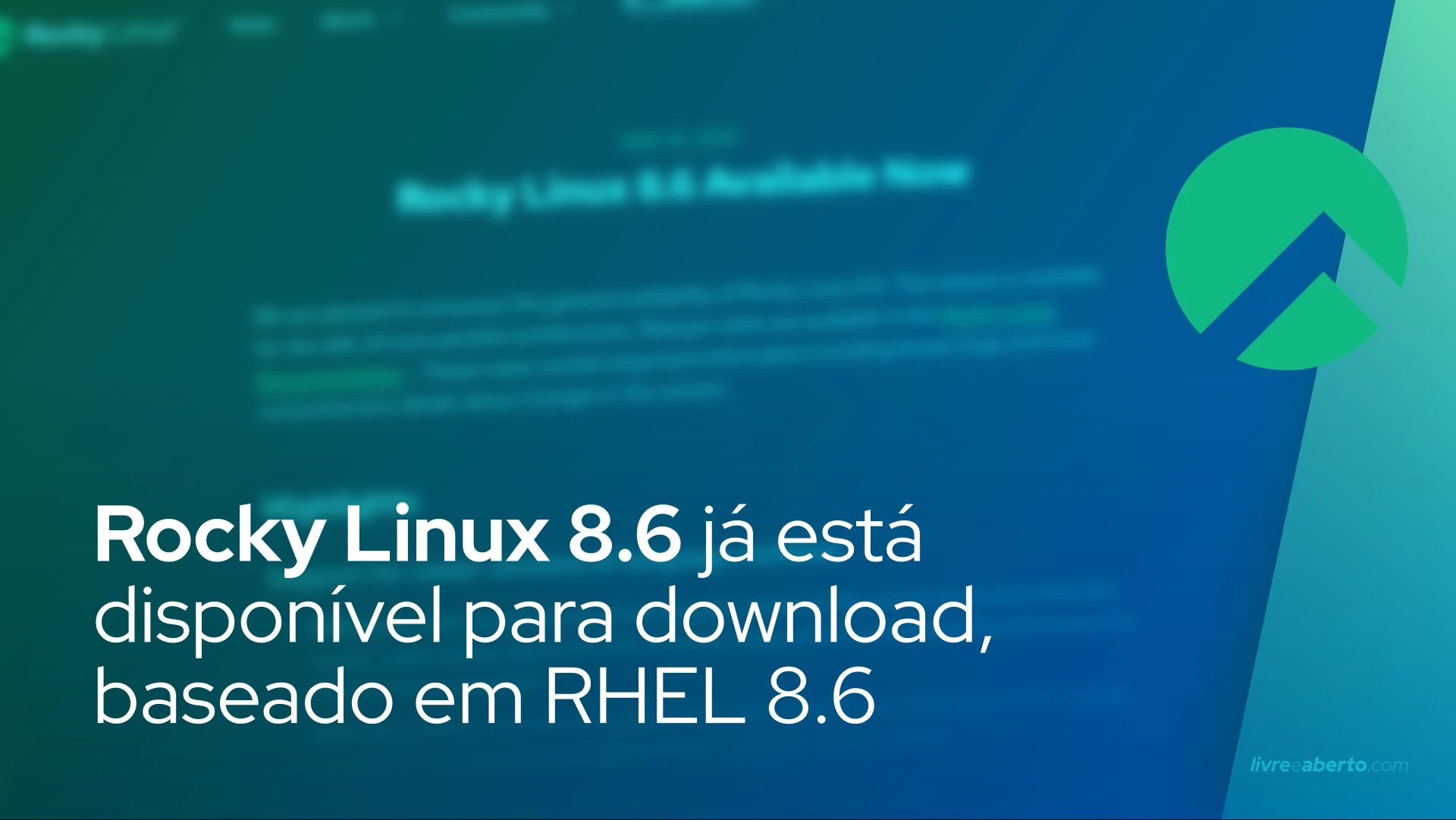 Rocky Linux 8.6 já está disponível para download, baseado em RHEL 8.6
