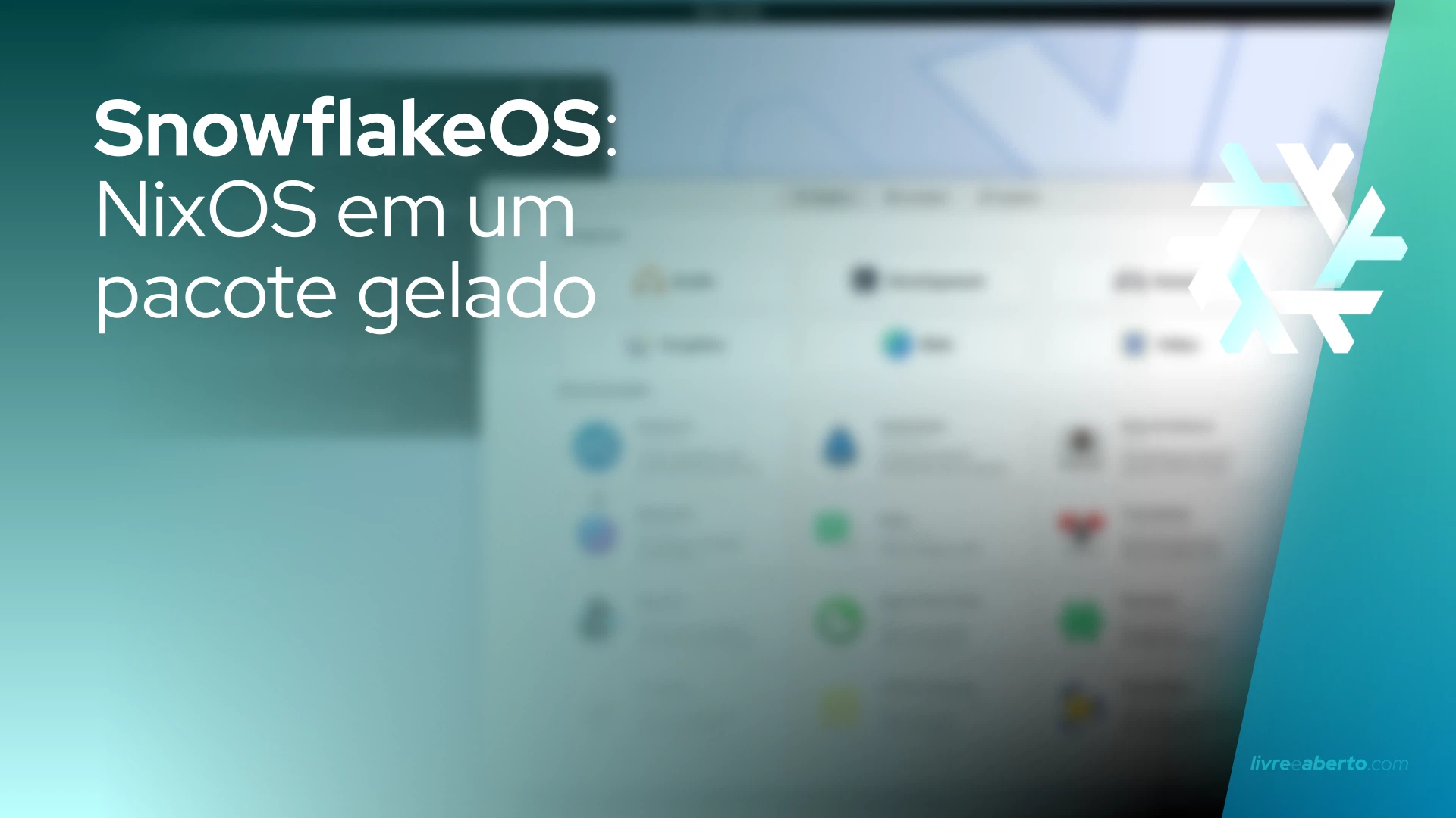 SnowflakeOS: NixOS em um pacote gelado