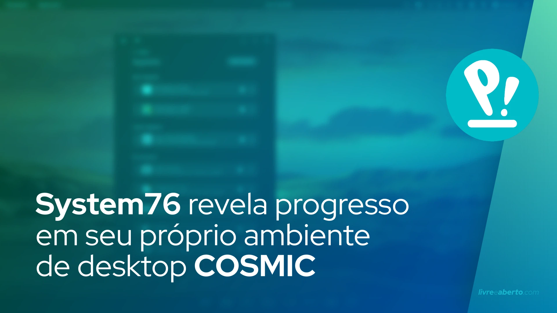 System76 revela progresso em seu próprio ambiente de desktop COSMIC
