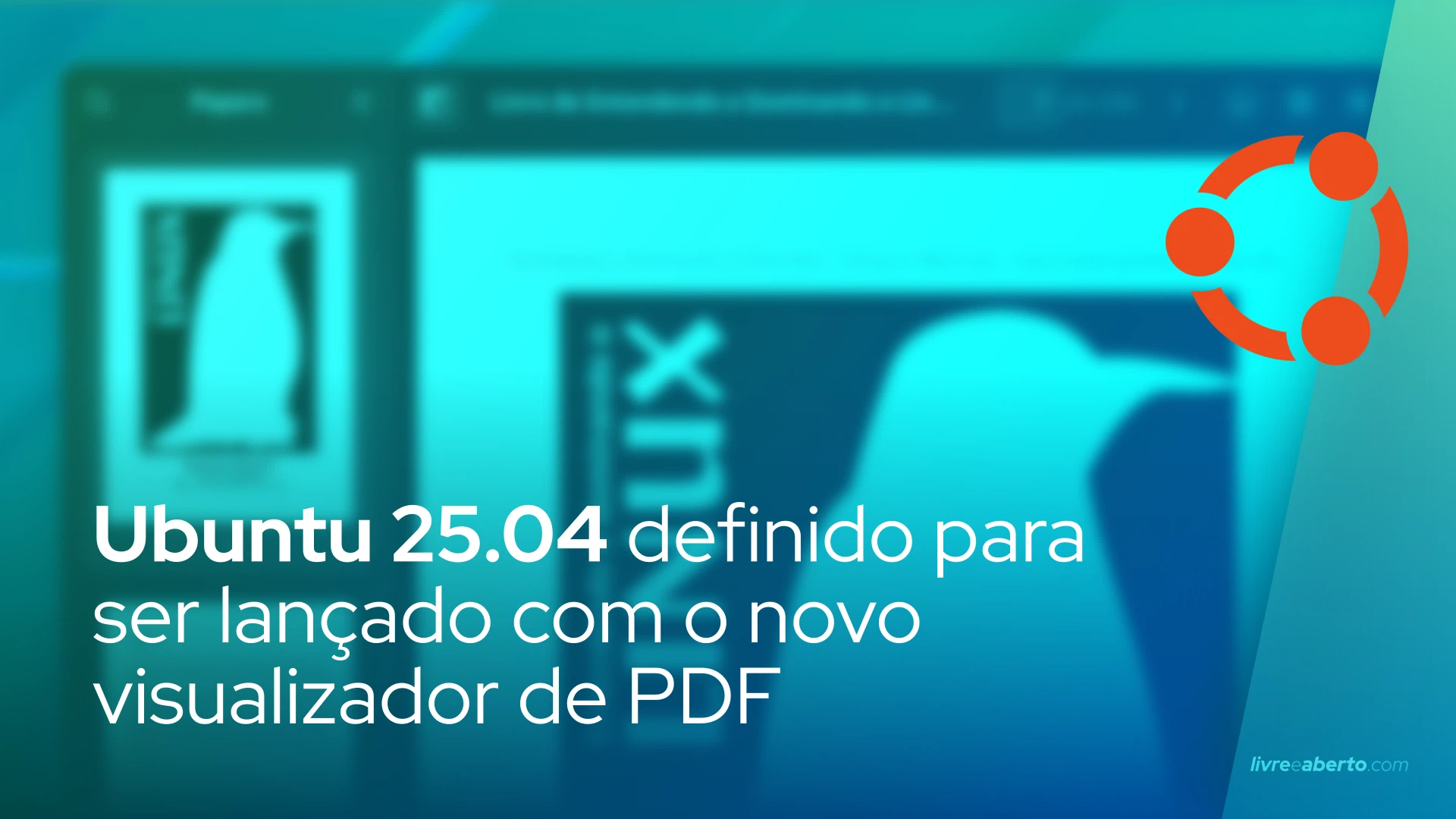 Ubuntu 25.04 definido para ser lançado com o novo visualizador de PDF