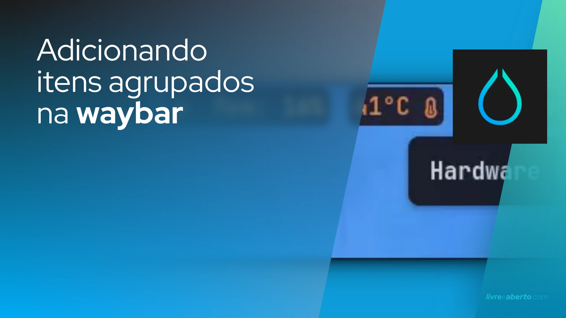 Adicionando itens agrupados na waybar
